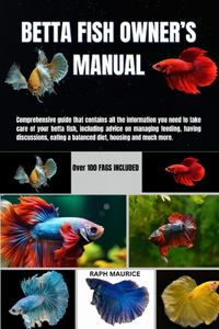 Betta Fish Owner's Manual