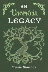 An Uncertain Legacy