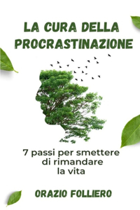 La cura della procrastinazione