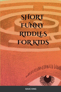 Clever Short Funny Riddles For Kids