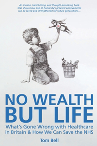 No Wealth But Life