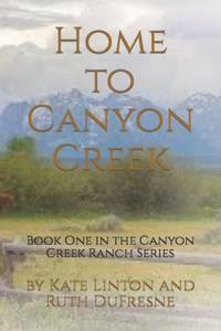 Home to Canyon Creek