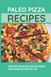 Paleo Pizza Recipes