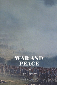 War and Peace by Leo Tolstoy