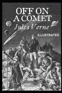 Off on a Comet Illustrated