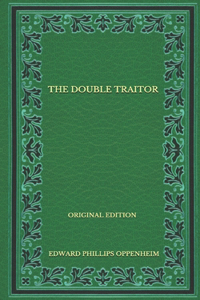The Double Traitor - Original Edition