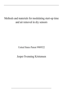 Methods and materials for modulating start-up time and air removal in dry sensors