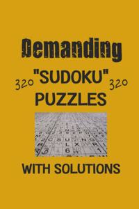 Demanding 320 Sudoku Puzzles with solutions