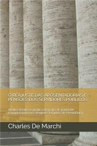 O Reajuste Das Aposentadorias E Pensões DOS Servidores Públicos: Análise teórica e prática da regra de paridade remuneratória nos Regimes Próprios de Previdência