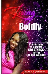 Living Boldly