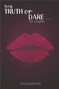 Sexy Truth or Dare ... For couples - Hot & Sexy Games for Adults