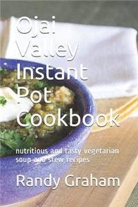 Ojai Valley Instant Pot Cookbook