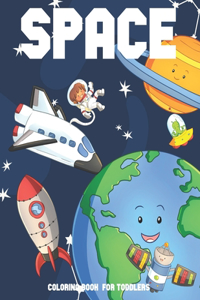 Space Coloring Book for Toddlers