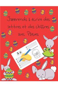 J'apprends à écrire des lettres et des chiffres avec Pâques