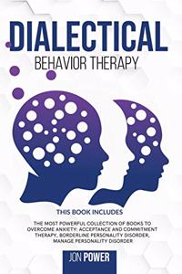 Dialectical Behavior Therapy