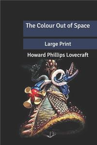 The Colour Out of Space