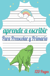 Aprende a escribir para Preescolar y Primaria