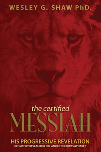 The Certified Messiah