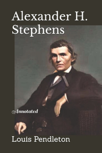 Alexander H. Stephens