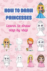 How to draw princesses; Learn to draw step by step