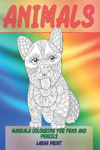 Mandala Colouring for Pens and Pencils - Animals - Large Print