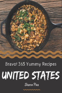 Bravo! 365 Yummy United States Recipes