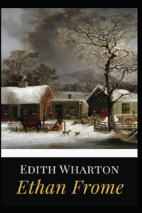 Ethan Frome Illustrated