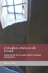 Estudios oníricos de Freud