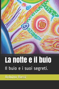 notte e il buio