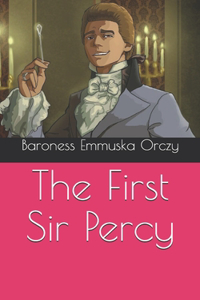 The First Sir Percy