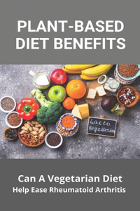 Plant-Based Diet Benefits