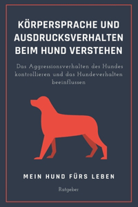 Körpersprache und Ausdrucksverhalten beim Hund verstehen