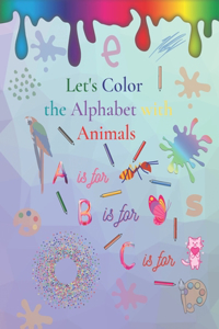 Let's Color the Alphabet with Animals