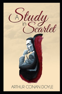 A study in scarlet by arthur conan doyle illustrated edition