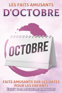 Les faits amusants d'octobre