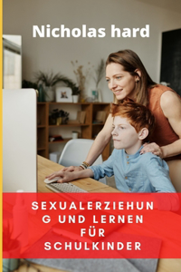 Sexualerziehung und Lernen fur Schulkinder