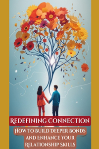 Redefining Connection