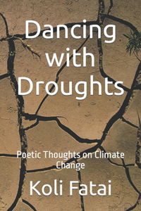 Dancing with Droughts