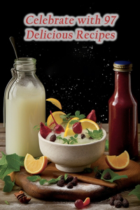 Celebrate with 97 Delicious Recipes