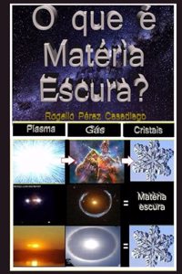 O Que É Matéria Escura?