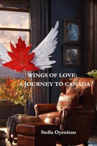 Wings of Love: A Journey to Canada