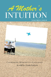 Mother's Intuition