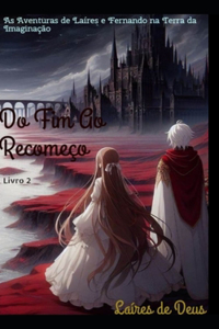 Do Fim ao Recomeço