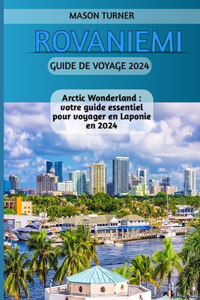 Rovaniemi Guide de voyage 2024