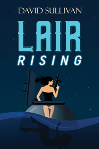 Lair Rising