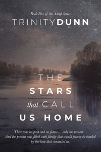 Stars That Call Us Home