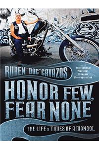 Honor Few, Fear None