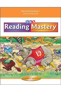 Reading Mastery Fast Cycle 2002 Classic Edition, Teacher Presentation Book C (READING MASTERY CLASSIC)