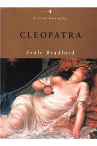 PENGUIN CLASSIC BIOGRAPHY: CLEOPATRA
