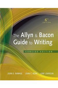 Allyn & Bacon Guide to Writing, The, Concise Edition